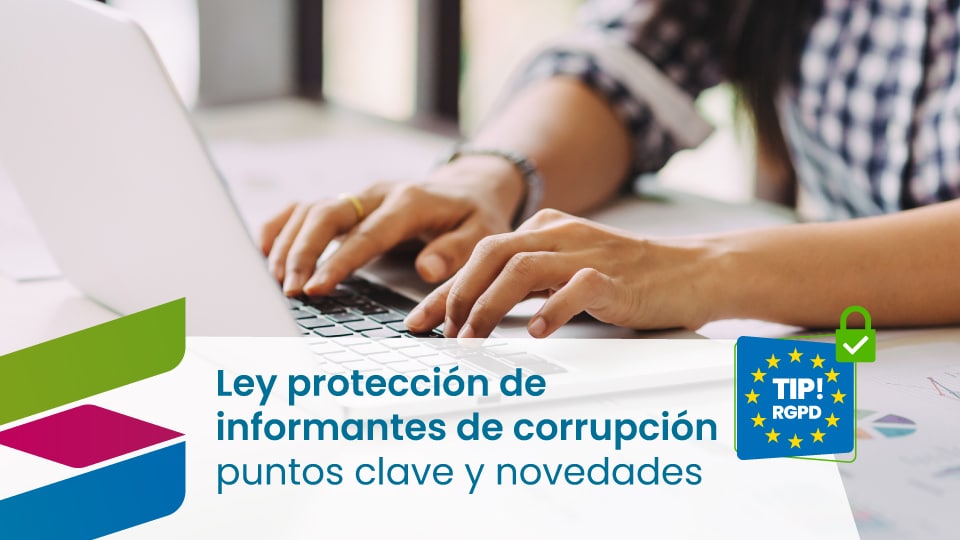 Ley Protección de Informantes de Corrupción: Puntos clave y novedades