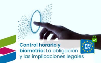 Control horario y biometría: La obligación y las implicaciones legales