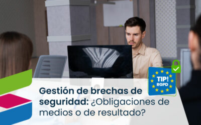 Gestión de brechas de seguridad: ¿Obligación de medios o de resultado?