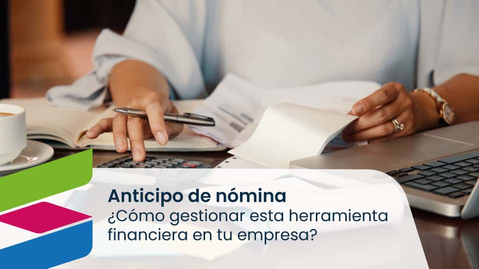 Gestión de anticipos de nómina en empresas